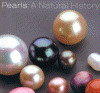Pearls a Natural History